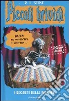 I segreti delle mummie: Mano di mummia-Il ritorno della mummia-La mummia è tornata libro