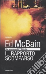 Il rapporto scomparso libro