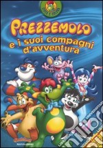 Prezzemolo e i suoi compagni d'avventura libro