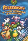 Prezzemolo e i suoi compagni d'avventura libro