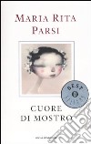 Cuore di mostro libro