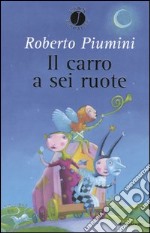 Il carro a sei ruote libro