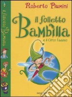 Il folletto Bambilla e il circo Taddeo libro