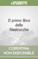 Il primo libro delle filastrocche libro