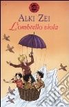 L'ombrello viola libro