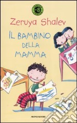 Il bambino della mamma libro