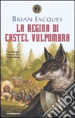 La regina di Castel Vulpombra libro