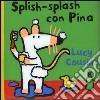 Splish-splash con Pina libro