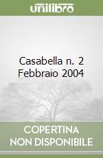 Casabella n. 2 Febbraio 2004 libro