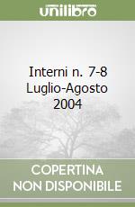 Interni n. 7-8 Luglio-Agosto 2004 libro