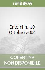 Interni n. 10 Ottobre 2004