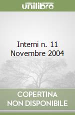 Interni n. 11 Novembre 2004 libro