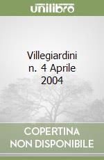 Villegiardini n. 4 Aprile 2004 libro