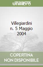 Villegiardini n. 5 Maggio 2004 libro