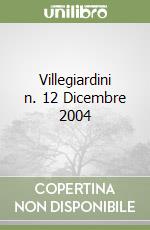 Villegiardini n. 12 Dicembre 2004 libro