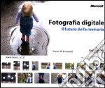 Fotografia digitale: il futuro della memoria libro