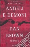 Angeli e demoni libro di Brown Dan