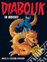 Diabolik in Oriente libro