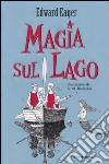 Magia sul lago libro