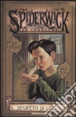 Il segreto di Lucinda. Spiderwick. Le cronache (3) libro