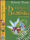 Il folletto Bambilla e la neve a Milano libro