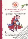 Il principe Azzurrognolo libro