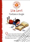 Fontane e bugie libro