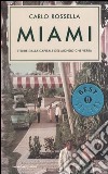 Miami. Storie dalla capitale del mondo che verrà libro