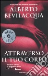 Attraverso il tuo corpo libro