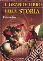 Il grande libro della storia libro