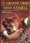 Il grande libro della storia libro