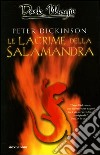 Le lacrime della salamandra libro