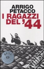 I ragazzi del '44 libro