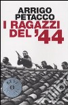 I ragazzi del '44 libro