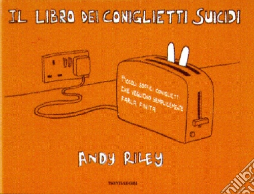 Il libro dei coniglietti suicidi