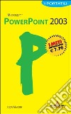 Microsoft Office PowerPoint 2003. I portatili libro