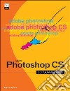 Photoshop CS. Corso avanzato. Con CD-ROM libro