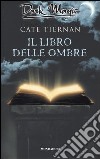 Il libro delle ombre libro