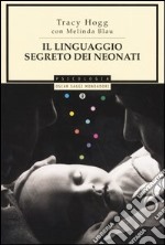 Il linguaggio segreto dei neonati libro usato