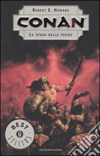 La spada della fenice. Conan libro