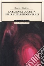 La scienza occulta nelle sue linee generali libro