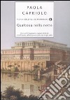 Qualcosa nella notte. Storia di Gilgamesh, signore di Uruk, e dell'uomo selvatico cresciuto tra le gazzelle libro