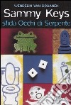 Sammy Keys sfida Occhi di Serpente libro