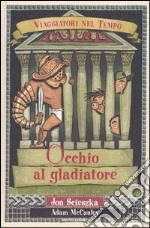 Occhio al gladiatore