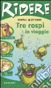 Tre rospi in viaggio libro