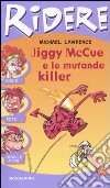 Jiggy McCue e le mutande killer libro