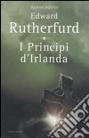 I principi d'Irlanda libro