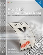 Mac OS X alla massima potenza libro