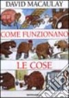 Come funzionano le cose libro