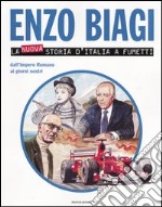 La nuova storia d'Italia a fumetti. Dall'Impero Romano ai giorni nostri libro